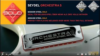 The SEYDEL ORCHESTRA S SESSION STEEL  a Solotuned 10hole harmonica [upl. by Yatnahc]