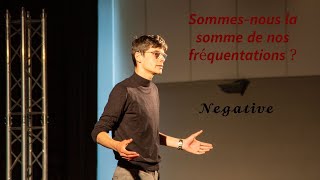 Clément Achard  « Sommesnous la somme de nos fréquentations  Non » [upl. by Leonid]