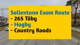 Sollentuna Exam Route Täby HagbyKörkort Förarprov teoriprov körprov Sweden Driving Licence [upl. by Orazio]