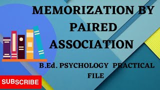 Memorization by Paired Association explainedPsychology Practical FileBEd 1st semester file [upl. by Lanza]