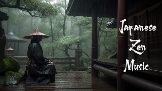 Rainy Day in a Serene Ancient Temple  Japanese Zen Music For Soothing Meditation Healing [upl. by Chesnut579]