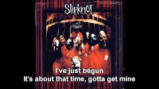 Sic  Slipknot  Slipknot Lyrics HD [upl. by Felise]