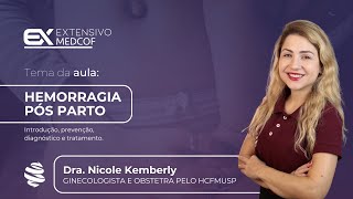 Tudo o que Você Precisa Saber sobre Hemorragia Pós Parto Com Dra Nicole Kemberly [upl. by Couture]