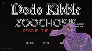 Dodo Kibble Zoochosis [upl. by Akienahs]