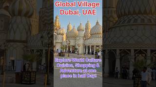 Dubai Global Village A Journey Through the Worlds Cultures in One Destination planmystudy [upl. by Nylekcaj]