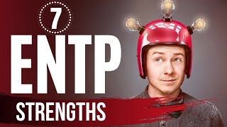 7 Strengths of the ENTP Personality Type [upl. by Rich620]