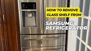 How to remove glass shelf Samsung refrigerator [upl. by Killian]