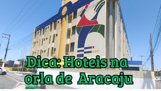 Aracaju Dica hoteis na Orla de Atalaia aracaju hoteisemaracaju [upl. by Mcclenaghan]