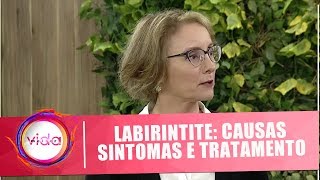 Labirintite Causas sintomas e tratamento  Vida Melhor  010818 [upl. by Emina]