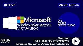 Windows Server in Virtual Box installieren  Windows Server 2019 [upl. by Mumford84]