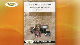 Gershwin For Everyone  Concert Band  Gershwin  Beck  Tierolff [upl. by Eri]