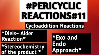 Cycloaddition ReactionsDielsAlder Reaction Mechanism Stereochemical AspectsExo amp Endo Approach [upl. by Zosima778]