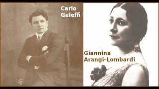 Carlo Galeffi e Giannina ArangiLombardi  quotIl Trovatorequot [upl. by Parry]