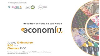 EnVivo🔴  Presentación de la serie de televisión 📺 Tu Economía 🛢🛒💵 [upl. by Hindorff834]