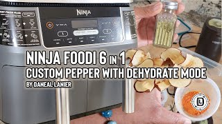 Custom pepper with Ninija Foodie 61 using dehydrate mode [upl. by Frieda]