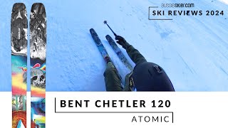 Atomic Bent Chetler 120 2025 Ski Review [upl. by Nivle]