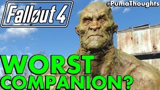 Who is the Worst Companion or Follower in Fallout 4 Survival PumaThoughts [upl. by Cymbre]