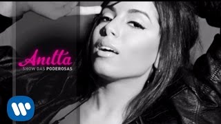 Anitta  Show das Poderosas Official Lyric Video [upl. by Brindell]