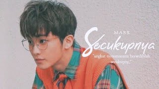 Mark Lee — Secukupnya [upl. by Tennies688]