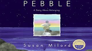 Pebble A Story About Belonging [upl. by Adirahs60]