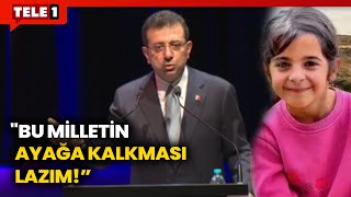 Ekrem İmamoğlundan Narin açıklaması Bir bebenin ölümünün altında 86 milyon kalır ve eziliriz [upl. by Pomfret]