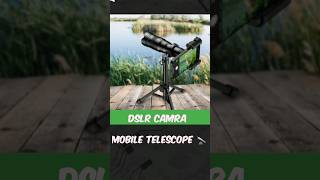 mobile telescope 🔭 DSLR CAMRA 2024 [upl. by Kola]