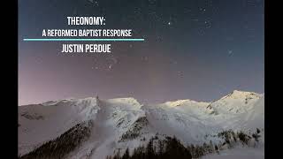 Theonomy A Reformed Baptist Response by Justin Perdue [upl. by Dafodil]