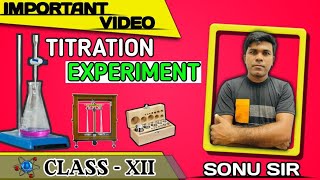 TITRATION EXPERIMENTS FOR BOARD CLASSES [upl. by Legyn]