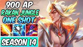 S 900 AP RAKAN JUNGLE SEASON 14 ONESHOT GAMEPLAY  New Build amp Runes  League of Legends [upl. by Ynobe]