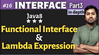 16 Functional Interface and Lambda Expression  Java8 features  Java Interfaces Part3 [upl. by Yasibit919]