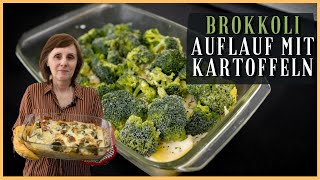 Auflauf geht immer  Brokkoli Auflauf mit Kartoffeln  Olga Kocht [upl. by Khudari]