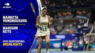 Marketa Vondrousova vs Madison Keys Highlights  2023 US Open Quarterfinal [upl. by Salomi507]