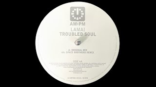 Lamai  Troubled Soul Space Brothers Remix 2001 [upl. by Richardo509]