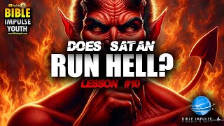 Does Satan Run Hell  Lesson 10  Youth studies [upl. by Oeram]