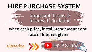 Hire Purchase  Calculation of Interest  Cash Price Instalment amp Rate of interest given [upl. by Cita]