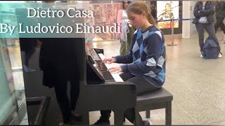 I played Dietro Casa by Ludovico Einaudi at St Pancras [upl. by Editha]