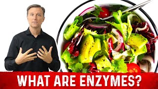 What are Enzymes and How do They Work  Dr Berg [upl. by Ibbie986]