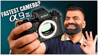 Sony A9 III Unboxing amp First Look  Fastest Camera with Global Shutter🔥🔥🔥 [upl. by Eniksre]