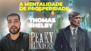 THOMAS SHELBY história empreendedorismo e aprendizados  TEMPORADAS 1 E 2 Spoilers [upl. by Kreiner59]