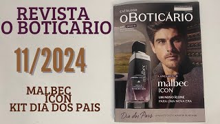 REVISTA O BOTICARIO CICLO 112024  MALBEC ICON  DIA DOS PAIS [upl. by Kaczer177]