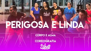 Perigosa e linda BandaCorpoeAlma ​⁠  Ritmos Zabott coreografia [upl. by Oinigih]