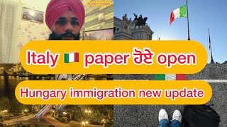 Italy immigration open 9 month paperHungary immigration new update Parmhungary [upl. by Allenotna]