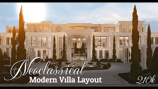 Bloxburg  Neoclassical Modern Villa Layout  Speed Build  210k [upl. by Rabelais977]