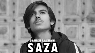 Danish Lashari New Song SAZA Latest Urdu Song [upl. by Lebama]