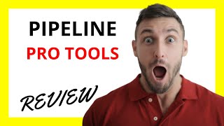 🔥 Pipeline Pro Tools Review Pros and Cons [upl. by Monahan412]