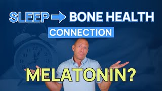 Melatonins Surprising Impact on Osteoporosis [upl. by Godliman]