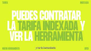 Tarifa indexada  Nueva herramienta para ver la tendencia de precios de las próximas horas [upl. by Bianchi]