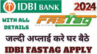 IDBI BANK FASTAG APPLY 2024 IDBI FASTAG ALL DETAILS HOW TO APPLY IDBI FASTAG BEST FASTAG FOR CAR [upl. by Onibag393]