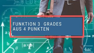 Funktion 3 Grades aus 4 Punkten Schnell [upl. by Irena379]