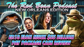 The Red Bean Podcast quotNew Orleans Editionquot Ep 18 Elon Musk Case [upl. by Notlad]